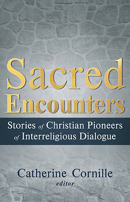 Sacred Encounters