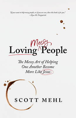 Picture of Loving Messy People