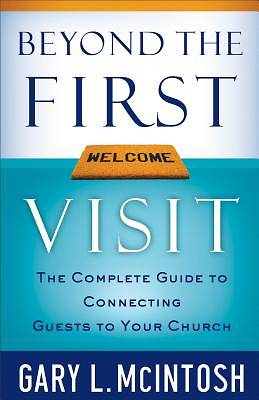 Beyond the First Visit