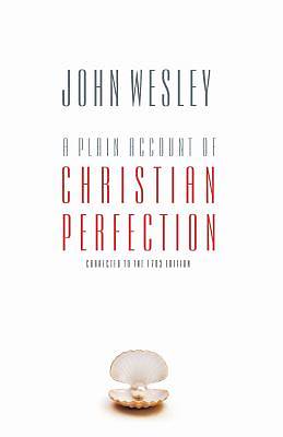 A Plain Account of Christian Perfection
