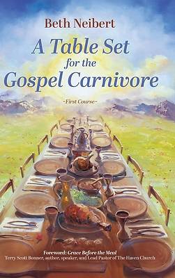 A Table Set for the Gospel Carnivore