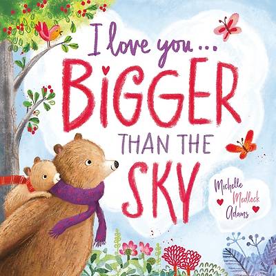 I Love You . . . Bigger Than the Sky