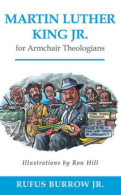Martin Luther King Jr. for Armchair Theologians