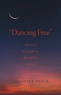 "Dancing Free"