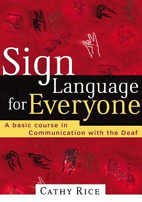Sign Language for Everyone