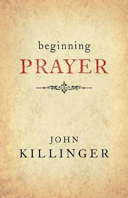 Beginning Prayer - eBook [ePub]