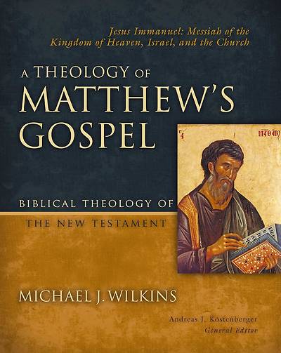 Picture of A Theology of Matthew's Gospel