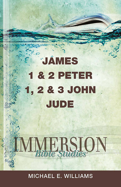 Picture of Immersion Bible Studies: James, 1 & 2 Peter, 1, 2 & 3 John, Jude