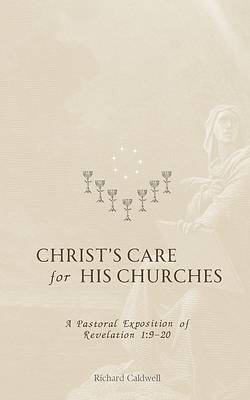 Picture of Christ's Care for His Churches