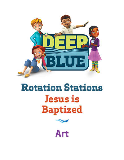 Picture of Deep Blue Rotation Stations: Jesus Is Baptized - Art Station Download