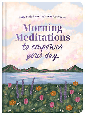 Picture of Morning Meditations to Empower Your Day