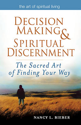 Decision-Making and Spiritual Discernment