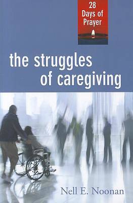 The Struggles of Caregiving - eBook [ePub]
