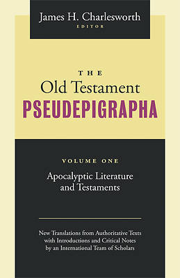 The Old Testament Pseudepigrapha Volume 1