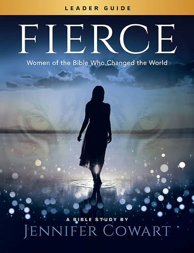 Picture of Fierce - Women's Bible Study Leader Guide - eBook [ePub]
