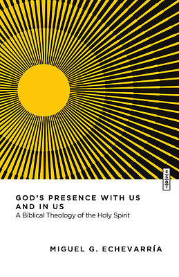 God's Presence with Us and in Us