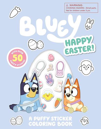 Bluey Happy Easter! a Puffy Sticker Coloring Book Happy Easter! a Puffy Sticker Coloring Book