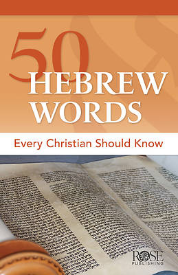 50 Hebrew Words Every Christian Should Know