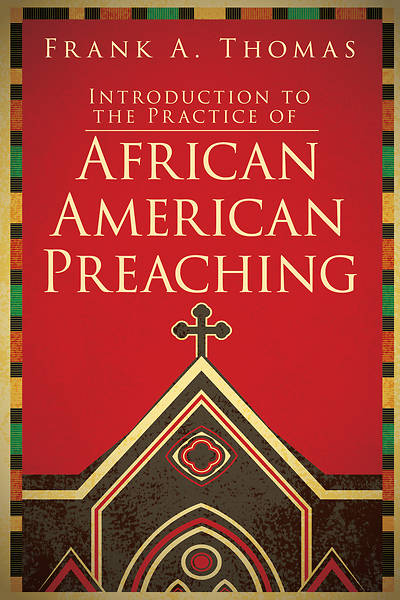 Picture of Introduction to the Practice of African American Preaching - eBook [ePub]