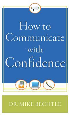 How to Communicate with Confidence - eBook [ePub]