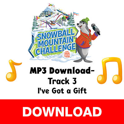 Picture of VBS 2026 Snowball Mountain Challenge MP3 Download- Track 3 - I've Got a Gift