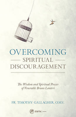 Overcoming Spiritual Discouragement