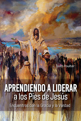 Picture of Learning to Lead at the Feet of Jesus [Spanish] Aprendiendo a Liderar a los Pies de Jesús