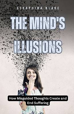 The Mind's Illusions