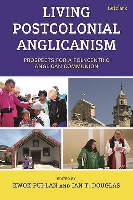 Living Postcolonial Anglicanism