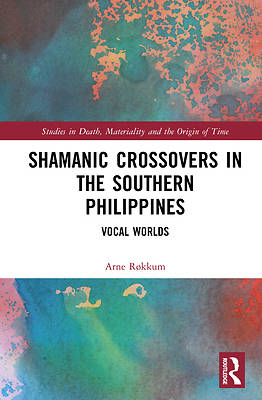 Shamanic Crossovers in the Southern Philippines