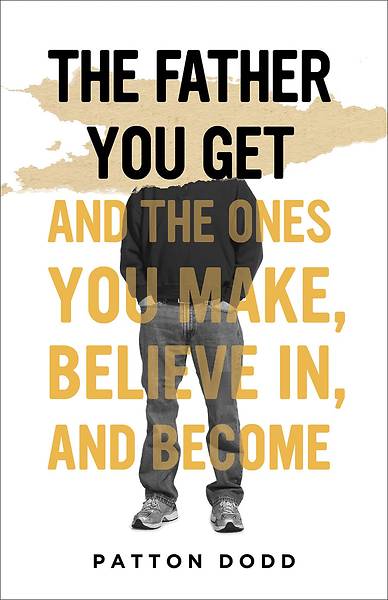 Picture of The Father You Get