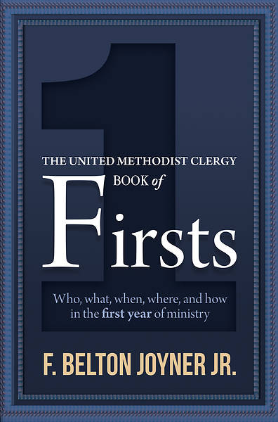 The United Methodist Clergy Book of Firsts
