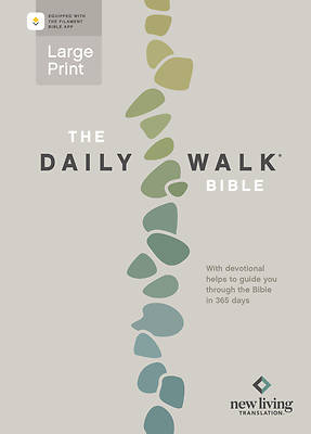 The Daily Walk Bible Large Print NLT (Softcover, Filament Enabled)