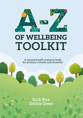 A-Z of Wellbeing Toolkit