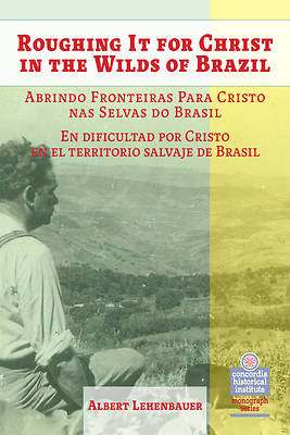 Roughing It for Christ