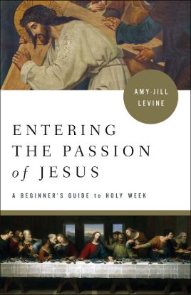 Picture of Entering the Passion of Jesus