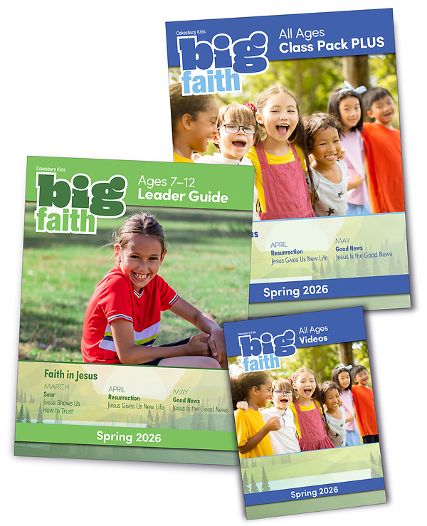 Cokesbury Kids Big Faith Spring 2026 Leader Kit Ages 7-12