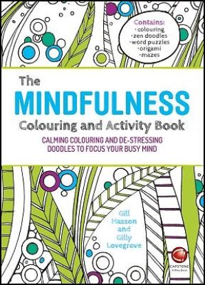 Picture of The Mindfulness Colouring and Activity Book
