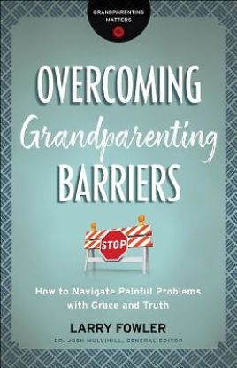 Picture of Overcoming Grandparenting Barriers