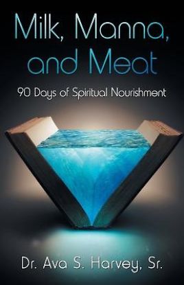 Picture of Milk, Manna, and Meat