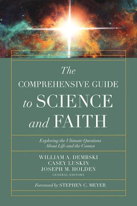 Picture of The Comprehensive Guide to Science and Faith
