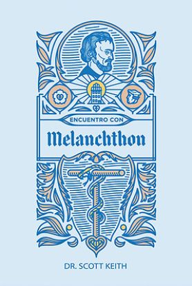 Picture of Encuentro Con Melanchthon