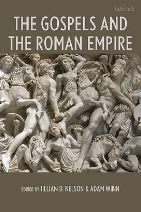 Picture of The Gospels and the Roman Imperial World
