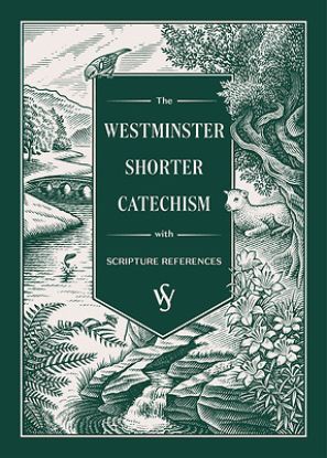 Picture of The Westminster Shorter Catechism