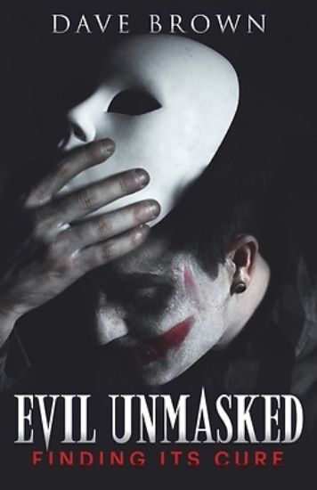 Picture of Evil Unmasked