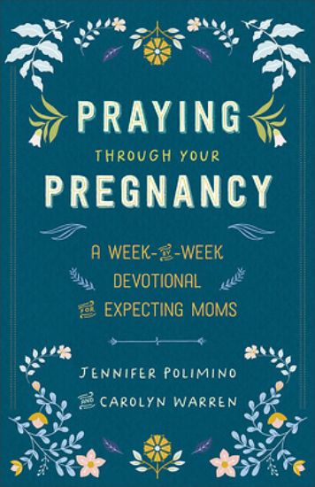Picture of Praying Through Your Pregnancy