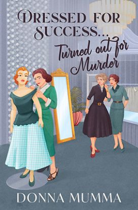 Picture of Dressed for Success...Turned Out for Murder