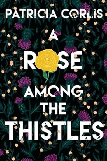 Picture of A Rose among the Thistles