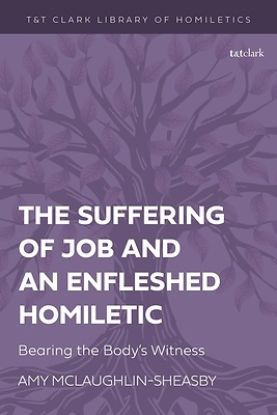 Picture of The Suffering of Job and an Enfleshed Homiletic