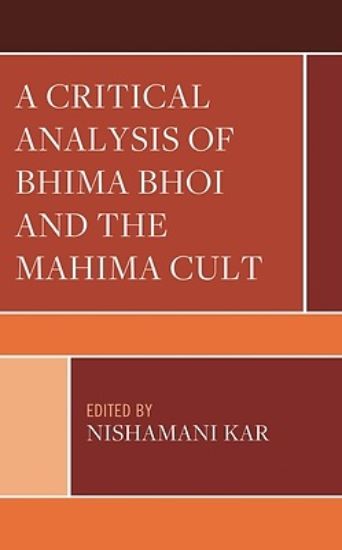 Picture of A Critical Analysis of Bhima Bhoi and the Mahima Cult